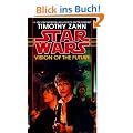 Star Wars: The Hand of Thrawn: Vision of the Future: Hand of Thrawn Book 2: Vision of the Future