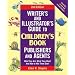Writer's & Illustrator's Guide to Children's Book Publishers and Agents, 2nd Edition: Who They Are! What They Want! And How to Win Them Over! (Writer's Guide)