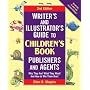 Writer's & Illustrator's Guide to Children's Book Publishers and Agents, 2nd Edition: Who They Are! What They Want! And How to Win Them Over! (Writer's Guide)