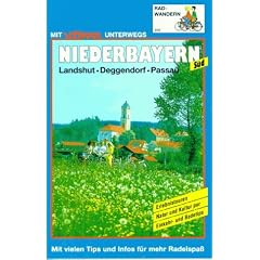 Niederbayern S�d. Radwandern. Landshut - Deggendorf - Passau