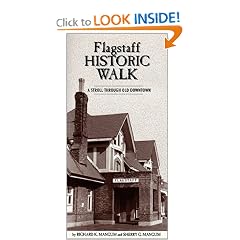 Flagstaff Historic Walk : A Stroll Through Old Downtown (Arizona and the Southwest)
