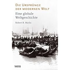 Die Urspr�nge der modernen Welt: Eine globale Weltgeschichte