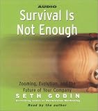 Survival Is Not Enough