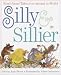 Silly and Sillier: Read-Aloud Tales from Around the World (Treasured Gifts for the Holidays)