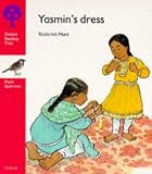 Oxford Reading Tree: Stage 4: More Sparrows Storybooks: Yasmin's Dress: Yasmin's Dress