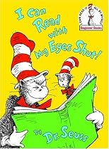 I Can Read With My Eyes Shut! (Beginner Books)