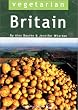 Vegetarian Britain (Vegetarian travel guides)