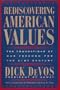 Rediscovering American Values: The Foundations of our Freedom for the 21st Century