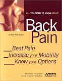 All You Need To Know About Back Pain: Beat Pain, Increase Mobility and Know Your Options