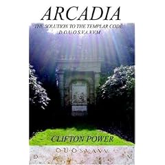 Arcadia: The Solution to the Templar Code