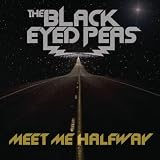 BLACK EYED PEAS - MEET ME HALFWAY