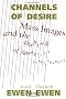 Channels of Desire: Mass Images and the Shaping of American Culture