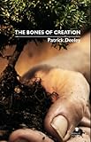 The bones of creation