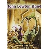 John Lawton Band: Shakin' the Tale at the Magician's Birthday Party