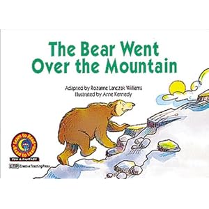 The Bear Went Over The Mountain (Fun and Fantasy Learn to Read)