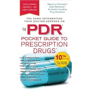 The PDR Pocket Guide to Prescription Drugs