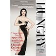 Hungry: A Young Model's Story of Appetite, Ambition, and the Ultimate Embrace of Curves Reviews