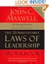 The 21 Irrefutable Laws of Leadership Workbook: Revised & Updated