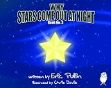 Why Stars Come Out at Night (The Why Series)