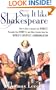 Say It Like Shakespeare: How to Give a Speech Like Hamlet, Persuade Like Henry V, and Other Secrets From the World's Greatest Communicator