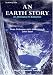 An Earth Story