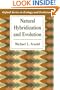 Natural Hybridization and Evolution (Oxford Series in Ecology and Evolution)