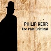 The Pale Criminal | Philip Kerr