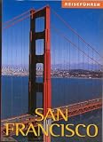Reisef�hrer San Francisco - Mick Sinclair