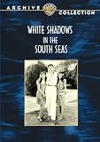 White Shadows in the South Seas [DVD] [1928] [Region 1] [US Import] [NTSC]