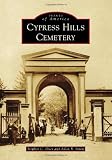 Cypress Hills Cemetery (Images of America) (Images of America (Arcadia Publishing))