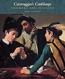 Caravaggio's Cardsharps : trickery and illusion