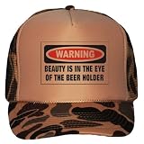 BEAUTY IS IN THE EYE OF THE BEER HOLDER Adult Brown Camo Mesh Back Hat / Baseball Cap