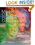 Model of Human Occupation: Theory and Application (Model of Human Occupation: Theory & Application)
