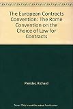 The European Contracts Convention : the Rome Convention on the choice of law for contracts