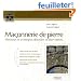 Ma�onnerie de pierre : Mat�riaux et techniques, d�sordres et interventions