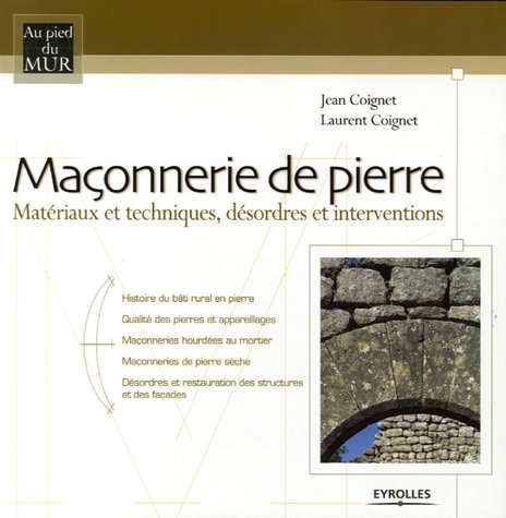 Download Maçonnerie de pierre : Matériaux et techniques, désordres et interventions Download Maçonnerie de pierre : Matériaux et techniques, désordres et interventions