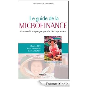 Le guide de la microfinance : Microcrédit et épargne pour le développement