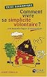 Comment Vivre Sa Simplicite Volontaire Nouvelle Fa�on d Economise