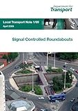 Signal controlled roundabouts