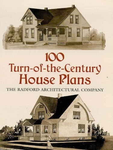 100 Turn-of-the-Century House Plans (Dover Architecture)