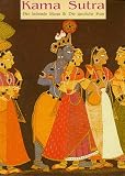 Kama Sutra. Der liebende Mann & Die sinnliche Frau - 