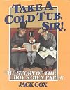 Take a Cold Tub, Sir!