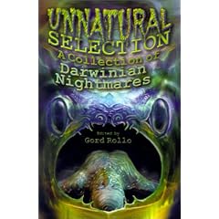 Unnatural Selection: A Collection of Darwinian Nightmares