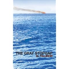 The Gray Stopgap
