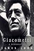 Giacometti: A Biography