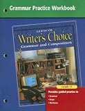Writers Choice Grammar Practice Workbook Grade 11