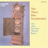 The Three-Disc Symphonion and Other Victorian Musical Boxes