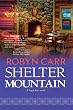 Shelter Mountain (A Virgin River Novel - Book 2)
