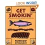 Get Smokin': 190 Award-Winning Smoker Oven Recipes