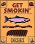 Get Smokin': 190 Award Winning Smoker Oven Recipes : Cookshack